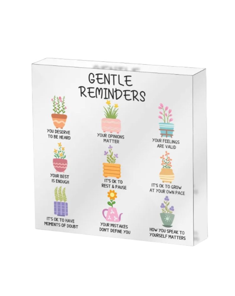 Gentle Reminders